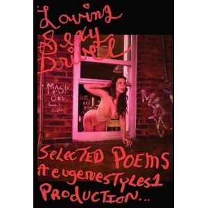 Eugenestyles1 Production, A #Loving Sexy Drivel: In the 21st Century (Selected Poems) Eugenestyles1 Production, A #Loving Sexy Drivel: In the 21st Century (Selected Poems)