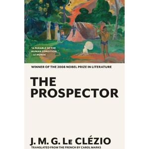 Le Clézio, J M G The Prospector Le Clézio, J M G The Prospector