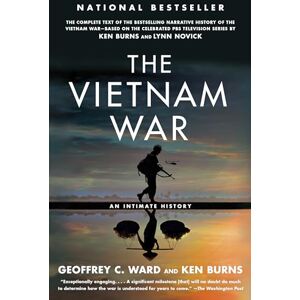 Geoffrey Ward Vietnam War: An Intimate History Geoffrey Ward Vietnam War: An Intimate History