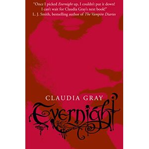 Gray, Claudia Evernight: Book 1 Gray, Claudia Evernight: Book 1