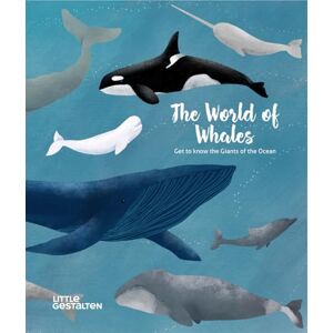 Darcy Dobell The World of Whales: Get to Know the Giants of the Ocean Darcy Dobell The World of Whales: Get to Know the Giants of the Ocean