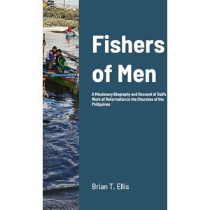 Ellis, Brian Thomas Fishers of Men Ellis, Brian Thomas Fishers of Men