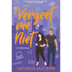McCraw, Michelle Vergeet me Niet: Een kantoorromance met neprelatie (Synergy (Nederlands)) McCraw, Michelle Vergeet me Niet: Een kantoorromance met neprelatie (Synergy (Nederlands))
