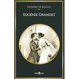Balzac, Honoré de Eugénie Grandet: Edition illustrée par 16 gravures Balzac, Honoré de Eugénie Grandet: Edition illustrée par 16 gravures