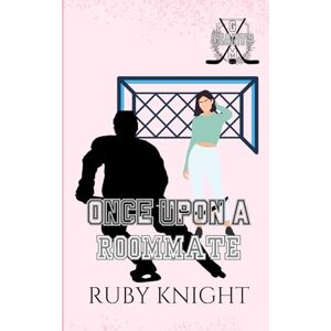 Knight, Ruby Once Upon a Roommate (Greenmount Giants #1) Special Editon: A Fake Dating Enemies to Lovers Hockey Romance Knight, Ruby Once Upon a Roommate (Greenmount Giants #1) Special Editon: A Fake Dating Enemies to Lovers Hockey Romance