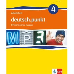 deutsch.punkt 4. Arbeitsheft 8. Schuljahr. Mittelschule. Differenzierende Ausgabe deutsch.punkt 4. Arbeitsheft 8. Schuljahr. Mittelschule. Differenzierende Ausgabe