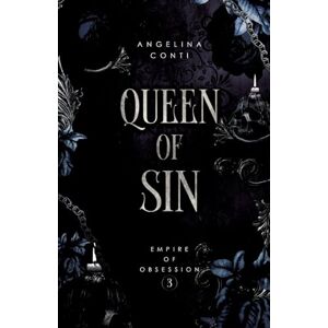 Conti, Angelina QUEEN of SIN: (Dark Reverse Harem) Conti, Angelina QUEEN of SIN: (Dark Reverse Harem)