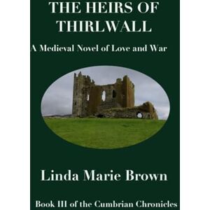Brown, Linda Marie The Heirs of Thirlwall Brown, Linda Marie The Heirs of Thirlwall