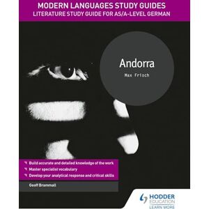 Brammall, Geoff Modern Languages Study Guides: Andorra: Literature Study Guide for AS/A-level German Brammall, Geoff Modern Languages Study Guides: Andorra: Literature Study Guide for AS/A-level German