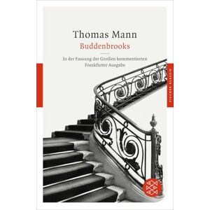 Mann, Thomas Buddenbrooks ( Fassung der Grossen kommentierten Frankfurter Ausgabe ): Verfall einer Familie. In der Fassung der Großen kommentierten Frankfurter Ausgabe Mann, Thomas Buddenbrooks ( Fassung der Grossen kommentierten Frankfurter Ausgabe ): Verfall einer Familie. In der Fassung der Großen kommentierten Frankfurter Ausgabe