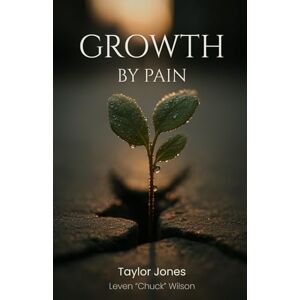 Taylor Growth by Pain Taylor Growth by Pain