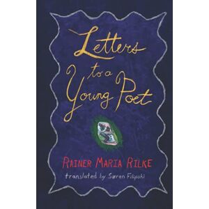 Rilke, Rainer Maria Letters to a Young Poet Rilke, Rainer Maria Letters to a Young Poet