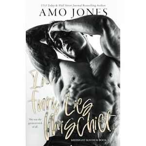 Jones, Amo In Fury Lies Mischief (Midnight Mayhem: Book II) Jones, Amo In Fury Lies Mischief (Midnight Mayhem: Book II)
