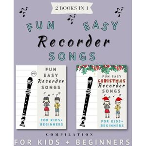 Halliday, Zoe 2 Books in 1 Fun Easy Recorder Songs, Compilation for Kids and Beginners: Complete Collection of Easy to Play Classic Nursery Rhymes and Christmas ... Above Notes) (Zoe's Fun Easy Recorder Songs) Halliday, Zoe 2 Books in 1 Fun Easy Recorder Songs, Compilation for Kids and Beginners: Complete Collection of Easy to Play Classic Nursery Rhymes and Christmas ... Above Notes) (Zoe's Fun Easy Recorder Songs)