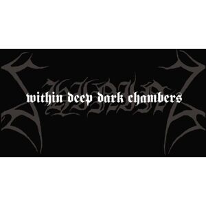 I/Within Deep Dark Chambers I/Within Deep Dark Chambers