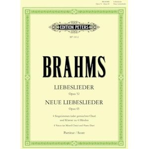 Johannes Brahms Brahms: Liebeslieder and New Liebeslieder Waltzes (Mixed Voices/Accompaniment) (EP3912): Walzer für 4 Singstimmen und Klavier zu 4 Händen (Edition Peters) Johannes Brahms Brahms: Liebeslieder and New Liebeslieder Waltzes (Mixed Voices/Accompaniment) (EP3912): Walzer für 4 Singstimmen und Klavier zu 4 Händen (Edition Peters)
