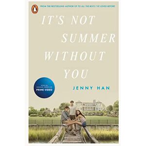 Han, Jenny It's Not Summer Without You: Book 2 in the Summer I Turned Pretty Series (Summer, 2) Han, Jenny It's Not Summer Without You: Book 2 in the Summer I Turned Pretty Series (Summer, 2)
