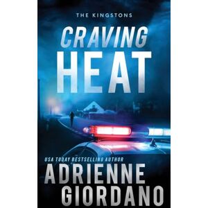 Giordano, Adrienne Craving Heat: 1 (Steele Ridge: The Kingstons) Giordano, Adrienne Craving Heat: 1 (Steele Ridge: The Kingstons)