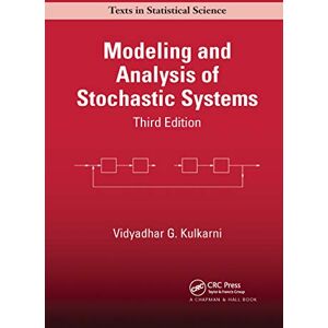 Kulkarni, Vidyadhar G. Modeling and Analysis of Stochastic Systems (Chapman & Hall/CRC Texts in Statistical Science) Kulkarni, Vidyadhar G. Modeling and Analysis of Stochastic Systems (Chapman & Hall/CRC Texts in Statistical Science)