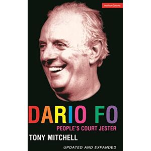 Mitchell, Tony Dario Fo: People's Court Jester (Biography and Autobiography) Mitchell, Tony Dario Fo: People's Court Jester (Biography and Autobiography)
