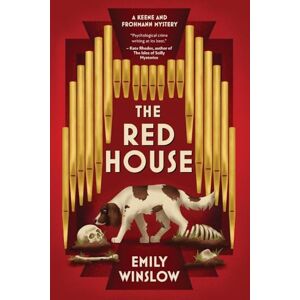 Winslow, Emily The Red House (The Keene & Frohmann Mysteries) Winslow, Emily The Red House (The Keene & Frohmann Mysteries)