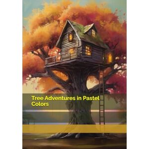Brywczyńska, Małgorzata Tree Adventures in Pastel Colors Brywczyńska, Małgorzata Tree Adventures in Pastel Colors