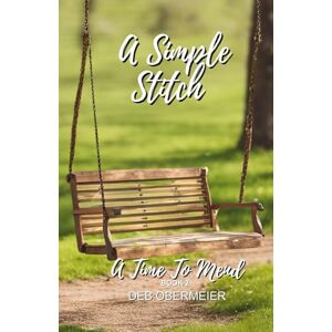 Obermeier, Deb A Time to Mend (A Simple Stitch) Obermeier, Deb A Time to Mend (A Simple Stitch)