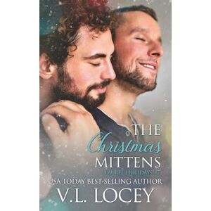 Locey, V.L. The Christmas Mittens (Laurel Holidays #7) Locey, V.L. The Christmas Mittens (Laurel Holidays #7)