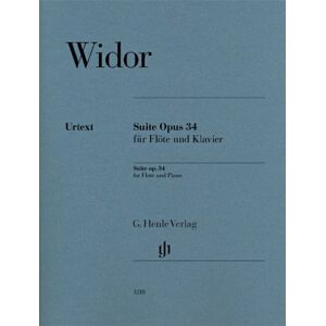 Charles-Marie Widor Suite op. 34 flute and piano ( HN 1218): Instrumentation: Flute and Piano Charles-Marie Widor Suite op. 34 flute and piano ( HN 1218): Instrumentation: Flute and Piano