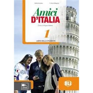 Elettra Ercolino Amici d'Italia 1 Libro dello studente + libro digitale Elettra Ercolino Amici d'Italia 1 Libro dello studente + libro digitale