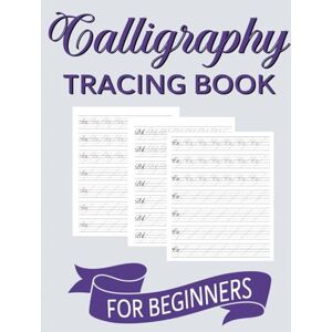 bert Sersz Calligraphy Practice Tracing Book: Practice Sheets for Beginners to Master Uppercase and Lowercase Letters ,Blank Pages for Writing bert Sersz Calligraphy Practice Tracing Book: Practice Sheets for Beginners to Master Uppercase and Lowercase Letters ,Blank Pages for Writing