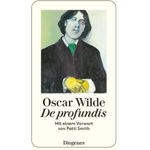 Wilde, Oscar De profundis: Brief aus dem Gefängnis Wilde, Oscar De profundis: Brief aus dem Gefängnis