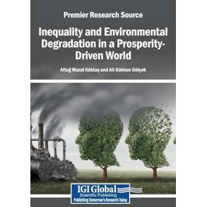 Inequality and Environmental Degradation in a Prosperity-Driven World Inequality and Environmental Degradation in a Prosperity-Driven World