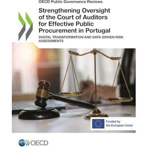 Oecd Strengthening Oversight of the Court of Auditors for Effective Public Procurement in Portugal Oecd Strengthening Oversight of the Court of Auditors for Effective Public Procurement in Portugal