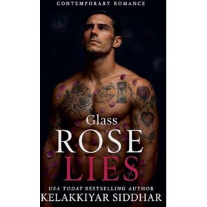 Siddhar, Kelakkiyar Glass Rose Lies Siddhar, Kelakkiyar Glass Rose Lies