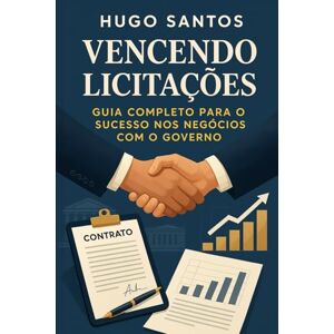 Hugo Boss Vencendo Licitações: Guia Completo para o Sucesso nos Negócios com o Governo Hugo Boss Vencendo Licitações: Guia Completo para o Sucesso nos Negócios com o Governo