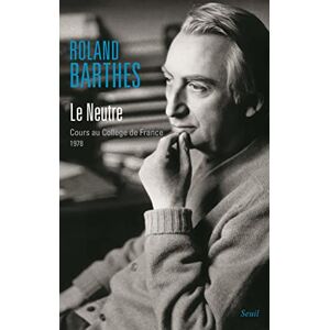 Roland Le Neutre: Cours au Collège de France (1978) Roland Le Neutre: Cours au Collège de France (1978)