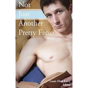 Not Just Another Pretty Face Not Just Another Pretty Face