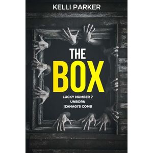 PARKER, KELLI THE BOX: Four gripping tales twist together the threads of psychological thriller, horror, and fantasy, inviting you to open the box and explore what lies within. PARKER, KELLI THE BOX: Four gripping tales twist together the threads of psychological thriller, horror, and fantasy, inviting you to open the box and explore what lies within.