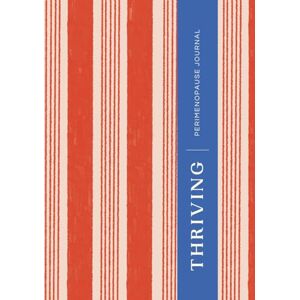 Pinner Green Books Thriving Perimenopause Journal: A Guided Tracker for Symptoms, Energy, Mood, Sleep, Nutrition and Hormone Health Pinner Green Books Thriving Perimenopause Journal: A Guided Tracker for Symptoms, Energy, Mood, Sleep, Nutrition and Hormone Health