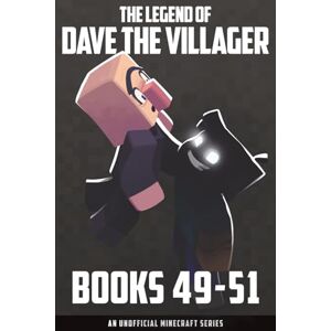 Villager, Dave The Legend of Dave the Villager Books 49–51: An unofficial Minecraft series (Dave the Villager Collections) Villager, Dave The Legend of Dave the Villager Books 49–51: An unofficial Minecraft series (Dave the Villager Collections)