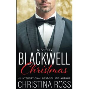 Ross, Christina A Very Blackwell Christmas (The Annihilate Me Series) Ross, Christina A Very Blackwell Christmas (The Annihilate Me Series)