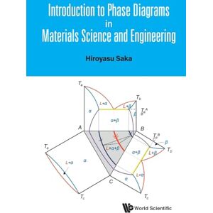 Saka, Hiroyasu Introduction to Phase Diagrams in Materials Science and Engineering Saka, Hiroyasu Introduction to Phase Diagrams in Materials Science and Engineering