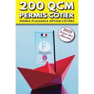 Yafapress 200 QCM pour le Permis Côtier: Maîtriser et comprendre les QCM clés de l’examen du permis bateau. Permis plaisance option côtière (L'essentiel pour ... conduire les bateaux de plaisance à moteur )) Yafapress 200 QCM pour le Permis Côtier: Maîtriser et comprendre les QCM clés de l’examen du permis bateau. Permis plaisance option côtière (L'essentiel pour ... conduire les bateaux de plaisance à moteur ))