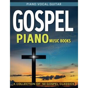 DOUCETTE, AMY Gospel Piano Music Books: A Collection Of 50 Gospel Classics For Piano Vocal Guitar DOUCETTE, AMY Gospel Piano Music Books: A Collection Of 50 Gospel Classics For Piano Vocal Guitar