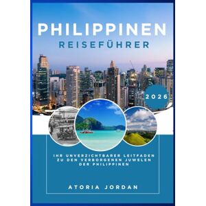 Jordan, Atoria Philippinen Reiseführer 2026 Jordan, Atoria Philippinen Reiseführer 2026