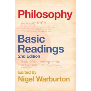 Warburton, Nigel Philosophy: Basic Readings Warburton, Nigel Philosophy: Basic Readings
