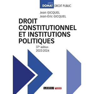 Gicquel, Jean Droit constitutionnel et institutions politiques (2023-2024) Gicquel, Jean Droit constitutionnel et institutions politiques (2023-2024)