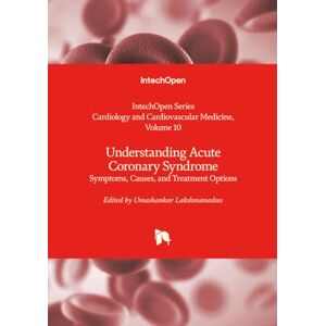 Understanding Acute Coronary Syndrome Symptoms, Causes, and Treatment Options (Cardiology and Cardiovascular Medicine) Understanding Acute Coronary Syndrome Symptoms, Causes, and Treatment Options (Cardiology and Cardiovascular Medicine)