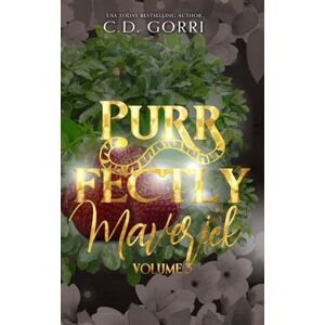 Gorri, C.D. Purrfectly Maverick Volume 3: The Maverick pride Tales Books 7-9 Gorri, C.D. Purrfectly Maverick Volume 3: The Maverick pride Tales Books 7-9